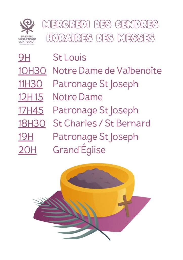 Mercredi des Cendres Horaires des messes 2025