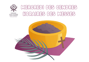 Lire la suite à propos de l’article Mercredi des Cendres | Horaires des Messes