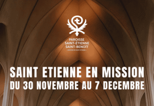 Saint-Etienne en mission | Paroisse Saint-Etienne et Saint-Benoît
