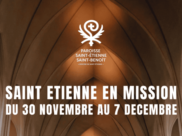 Saint-Etienne en mission | Paroisse Saint-Etienne et Saint-Benoît